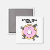 Spring-kled Donut Dessert Pun Magnet (Voorkant / Achterkant)