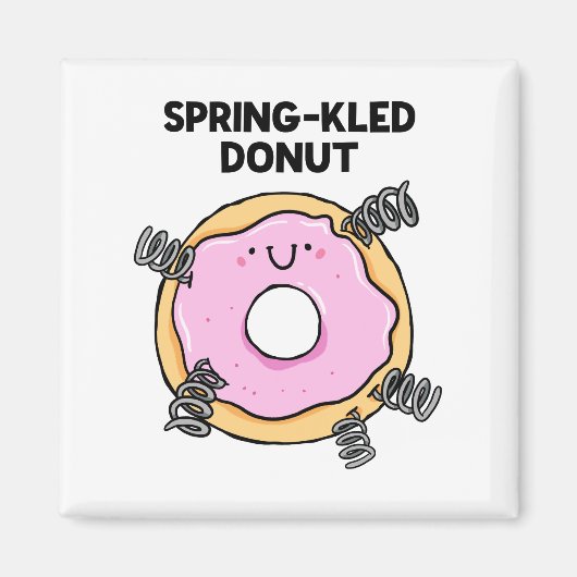 Spring-kled Donut Dessert Pun Magnet (Voorkant)