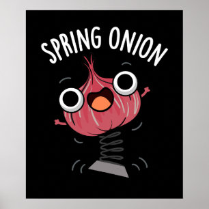 Spring Onion Grappig Veggie Puns Donker BG Poster
