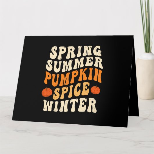 Spring Summer Pumpkin Spice Winter Pumpkin Spice L Kaart (Voorkant)