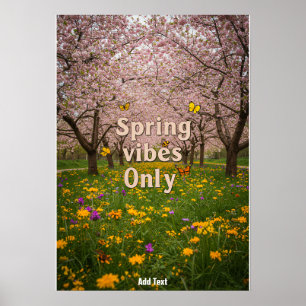 Spring Vibes Only - Spring Quote met aangepaste te Poster