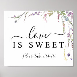 Spring Wildflower Wedding Love is Sweet Sign Poster