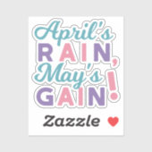 Spring's Promise - 'April's Rain, May's Gain!' Sticker (Vel)