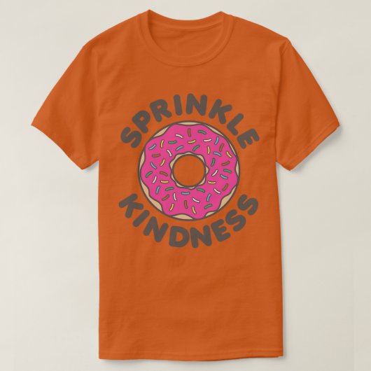 Sprinkle Kindness T-shirt (Design voorkant)