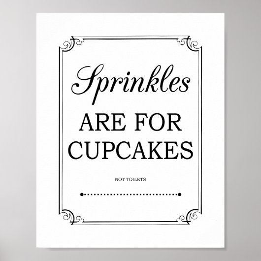 Sprinkles is voor Cupcakes Funny Bathroom Sign Poster (Voorkant)