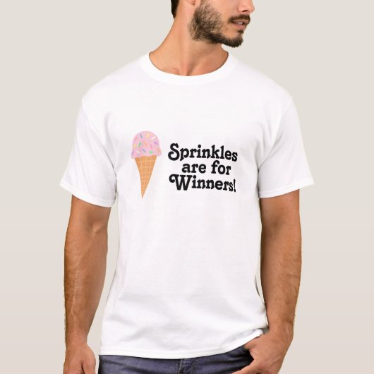 Sprinkles is voor winnaars, kampioen! t-shirt (Voorkant)