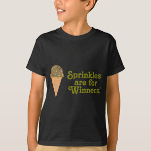 Sprinkles is voor Winners, Champ. T-shirt