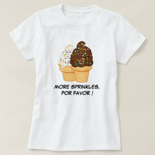 "Sprinkles Por Favor" Grappig Spanglish Ice Cream T-shirt