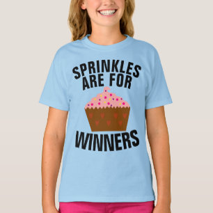 SPRINKLES ZIJN VOOR WINNAARS CUPCAKE T-shirts MEIS