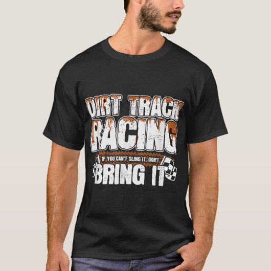 Sprint Car Racing - Racemodje - Dirt Track Racin T-shirt (Voorkant)