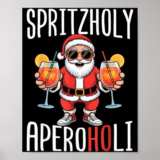 Spritzholy Aperoholi - Santa Aperitif Funny Spritz Poster (Voorkant)