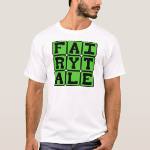 Sprookje, verhaal met een moraal t-shirt