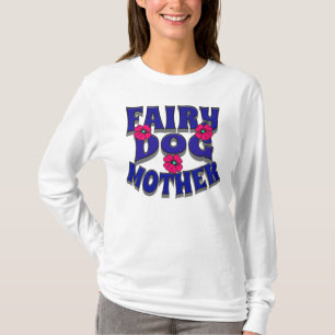 SPROOKJESHOND MOEDER / HONDENLIEFHEBBER T-SHIRT