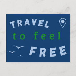 Spruchmotiv: Travel to feel free Briefkaart
