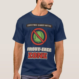 Spruitvrije Zone (Kerstmaaltijd Kennisgeving) T-shirt
