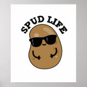 Spud Life Funny Potato Pun Poster (Voorkant)