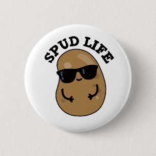 Spud Life Funny Potato Pun Ronde Button 5,7 Cm