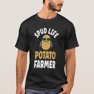 Spud Life Potato Farmer Potato Harvest Season Spu T-shirt