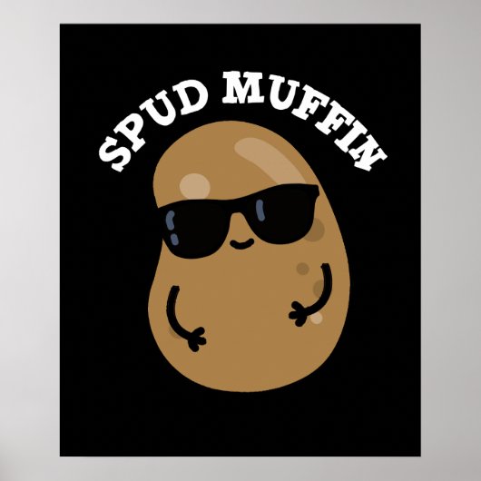 Spud Muffin Funny Potato Pun Dark BG Poster (Voorkant)