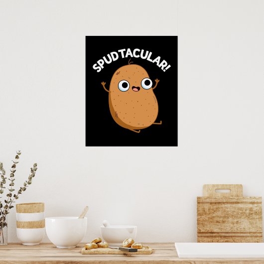 Spudtacular Funny Potato Pun Dark BG Poster (Keuken)