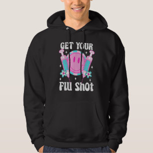 Spuit Retro Medical Haal uw griepshot zorgverlener Hoodie