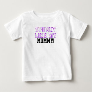 Spunky als mijn Kinder Shirt van mama
