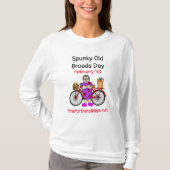 Spunky Old Broads Day | 1 februari T-shirt (Voorkant)