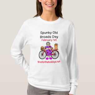 Spunky Old Broads Day   1 februari T-shirt