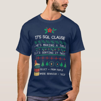 SQL Clause kerstcadeau voor ontwikkelaars T-shirt
