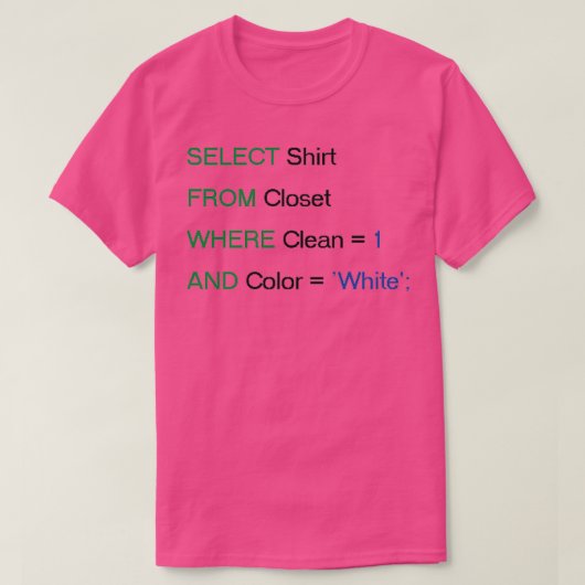 SQL Select Funny T-shirt (Design voorkant)