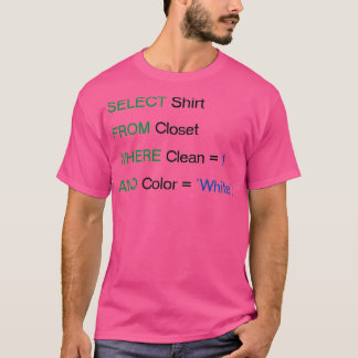 SQL Select Funny T-shirt