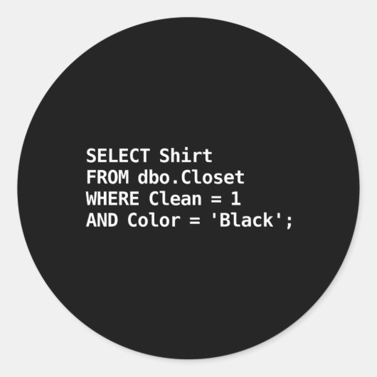 SQL voor programmeur Humor programmeren Ronde Sticker (Voorkant)