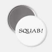 SQUAB! MAGNEET (Voorkant / Achterkant)