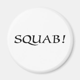SQUAB! MAGNEET