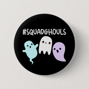 Squad Ghouls Funny Halloween Ghost Pun Dark BG Ronde Button 5,7 Cm