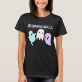 Squad Ghouls Funny Halloween Ghost Pun Dark BG T-shirt (Voorkant)
