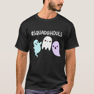 Squad Ghouls Funny Halloween Ghost Pun Dark BG T-shirt