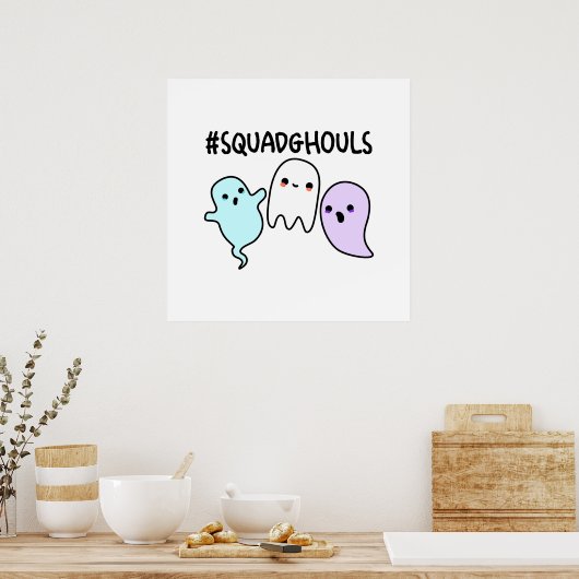 Squad Ghouls Funny Halloween Ghost Pun Poster (Keuken)