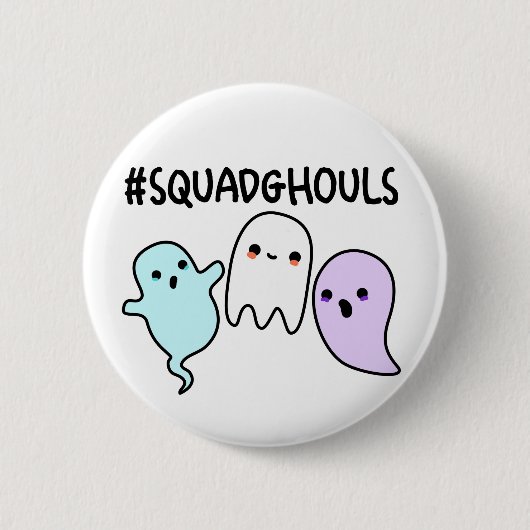 Squad Ghouls Funny Halloween Ghost Pun Ronde Button 5,7 Cm (Voorkant)