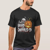 Squad Ghouls Gothic Horror Halloween T-shirt (Voorkant)