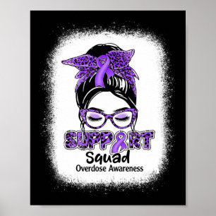 Squad Messy Bun Paarse Lint Overdose Awareness Poster