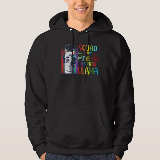 Squad Pre K Teacher Back To School No Prob Llama G Hoodie (Voorkant)