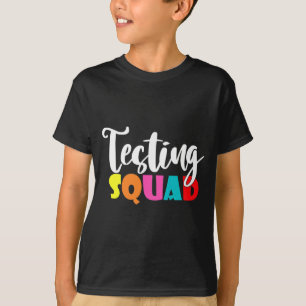 Squad Shirt voor Teacher Test Dag School Teacher