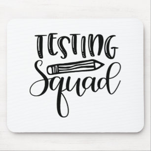 Squad Test Dag Aanmoediging Leraar Muismat