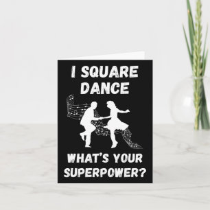 Square Dance Square Dancing Wat is uw Superpower Kaart