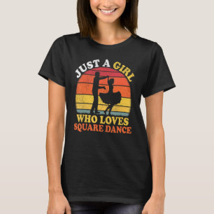 Square Dance Vintage Gewoon een meisje die van Squ T-shirt