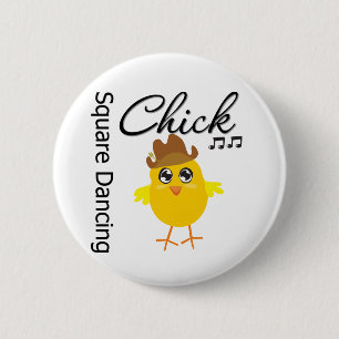 Square Dancing Chick Ronde Button 5,7 Cm