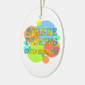Square Dancing Colors My World Keramisch Ornament (Links)