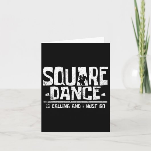 Square Dancing Is Calling And I Must Kaart (Voorkant)