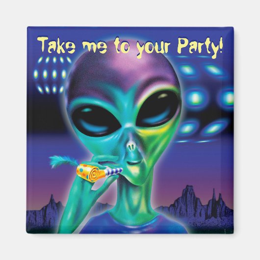 Square Fridge Magnet Alien neem me mee naar je fee (Voorkant)